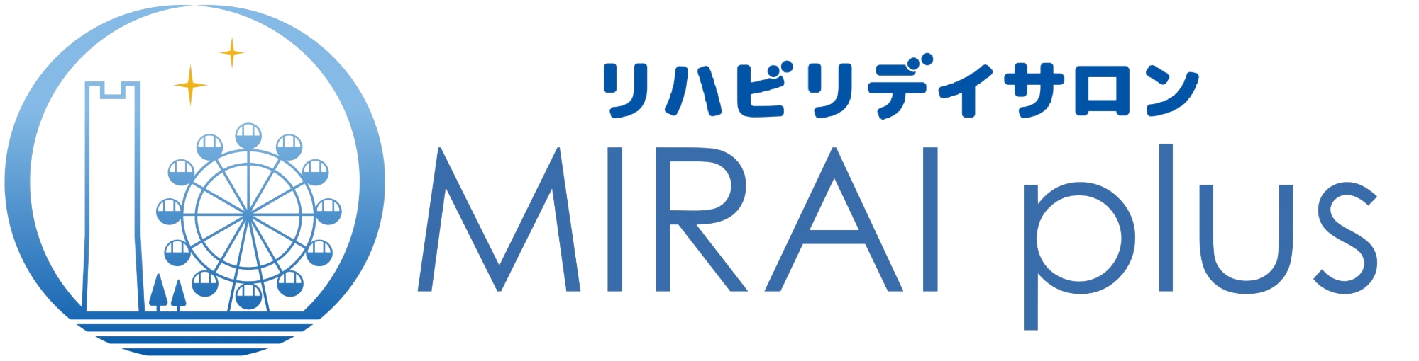 リハビリデイサロン MIRAIplus
